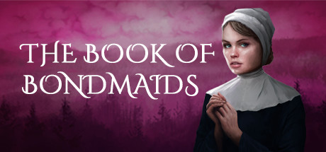 奴隶之书 | The Book of Bondmaids -V20230130-多结局+全DLC