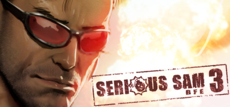 英雄萨姆3：BFE | Serious Sam 3: BFE