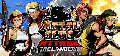 合金弹头 攻击重装版 | METAL SLUG ATTACK RELOADED